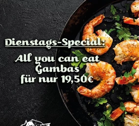 Dienstags-Special All you can eat Gambas 19,50€